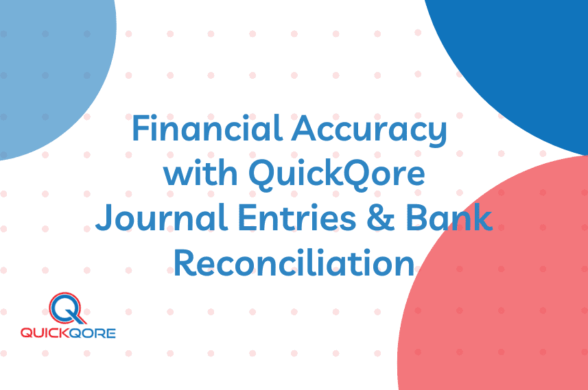 Financial Accuracy with QuickQore