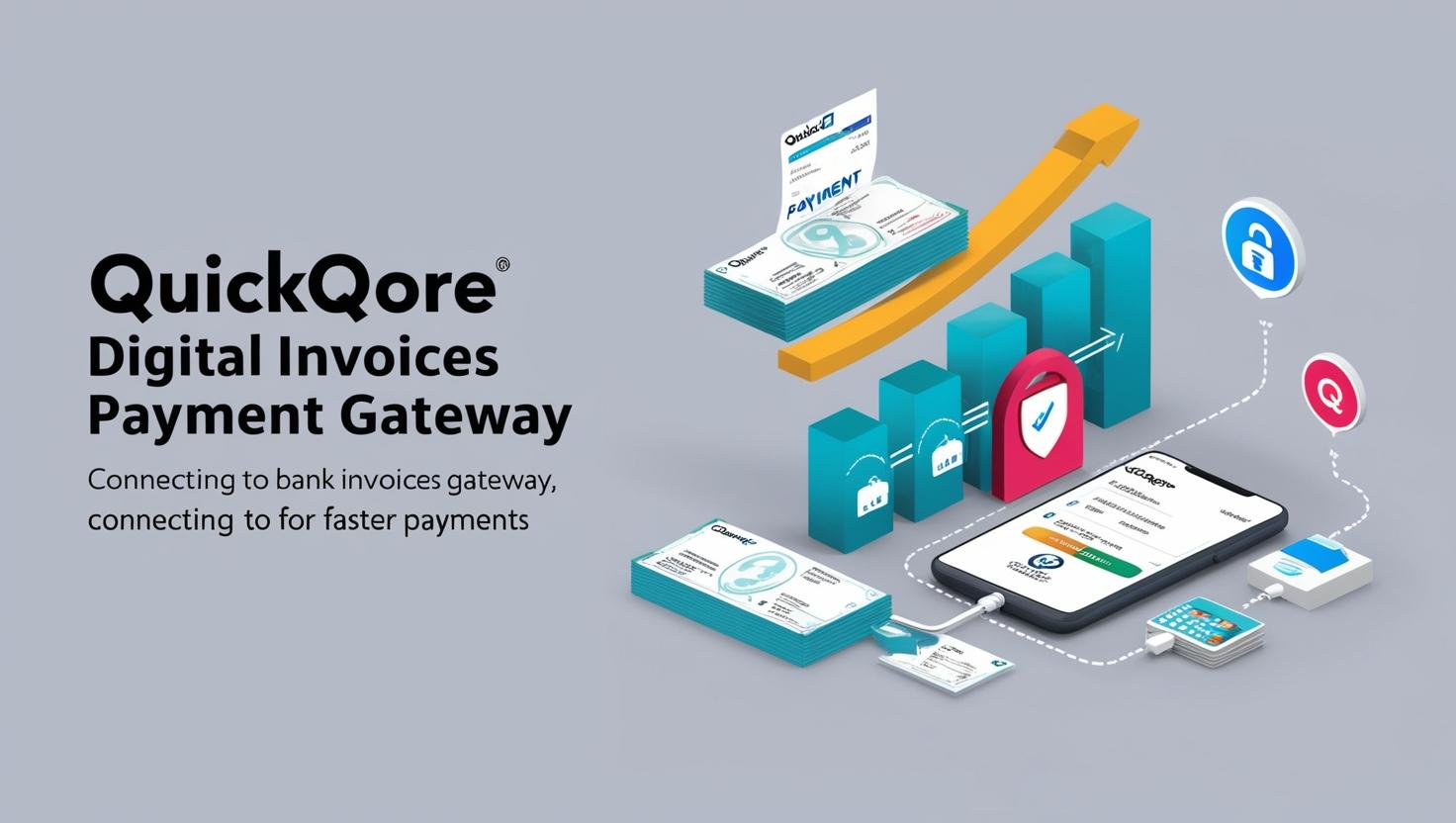 Connecting Bank Payment Gateway_ Get Paid Faster with QuickQore Digital Invoices